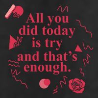 All You Did Today Is Try And That Enough Microfiber Hand Towel