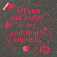 All You Did Today Is Try And That Enough Cotton Canvas Backpack
