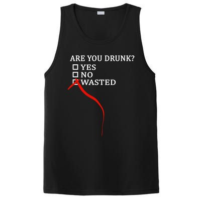 Are You Drunk Wasted Ing Funny Party Gift Great Gift PosiCharge Competitor Tank