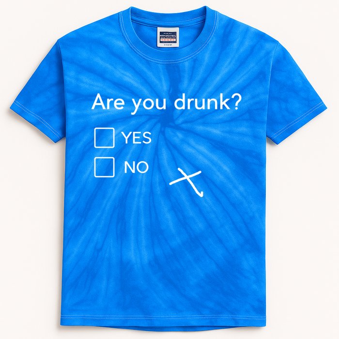 Are You Drunk Yes No Gift Funny Ing Party Funny Gift Kids Tie-Dye T-Shirt