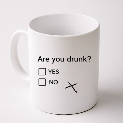 Are You Drunk Yes No Gift Funny Ing Party Funny Gift Coffee Mug