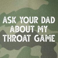 Ask Your Dad About My Throat Game Legacy Tie Dye Trucker Hat