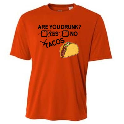 Are You Drunk? Yes No Tacos Funny Mexican Beer Lover Gift Funny Gift Cooling Performance Crew T-Shirt