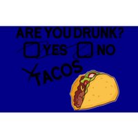 Are You Drunk? Yes No Tacos Funny Mexican Beer Lover Gift Funny Gift Bumper Sticker