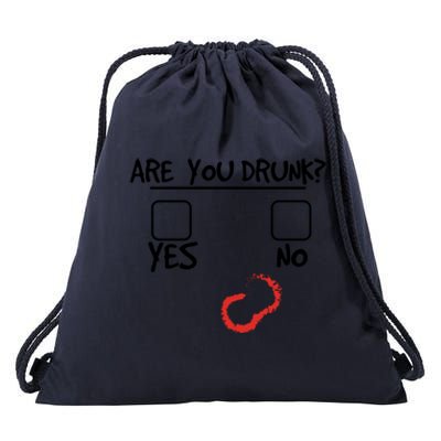 Are You Drunk? Yes Or No Funny Drunk Question Ing Cool Gift Drawstring Bag