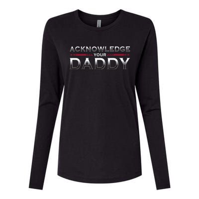 Acknowledge Your Daddy Funny Sports Womens Cotton Relaxed Long Sleeve T-Shirt