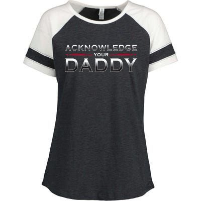 Acknowledge Your Daddy Funny Sports Enza Ladies Jersey Colorblock Tee