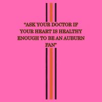 Ask Your Doctor If Your Heart Is Healthy Enough To Be An Auburn Fan Stripe Pom Pom Beanie