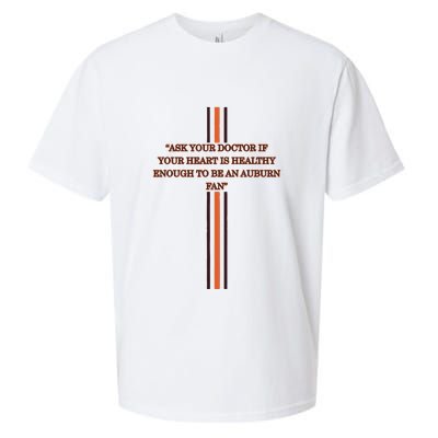 Ask Your Doctor If Your Heart Is Healthy Enough To Be An Auburn Fan Sueded Cloud Jersey T-Shirt