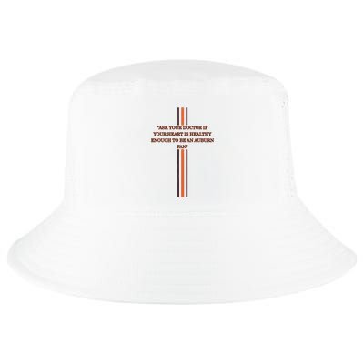 Ask Your Doctor If Your Heart Is Healthy Enough To Be An Auburn Fan Cool Comfort Performance Bucket Hat