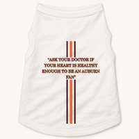 Ask Your Doctor If Your Heart Is Healthy Enough To Be An Auburn Fan Doggie Tank