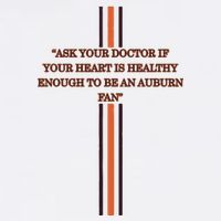Ask Your Doctor If Your Heart Is Healthy Enough To Be An Auburn Fan Bucket Hat