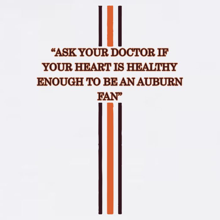 Ask Your Doctor If Your Heart Is Healthy Enough To Be An Auburn Fan Bucket Hat