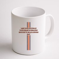 Ask Your Doctor If Your Heart Is Healthy Enough To Be An Auburn Fan Mug