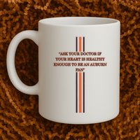 Ask Your Doctor If Your Heart Is Healthy Enough To Be An Auburn Fan Mug