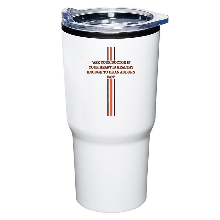 Ask Your Doctor If Your Heart Is Healthy Enough To Be An Auburn Fan Tumbler