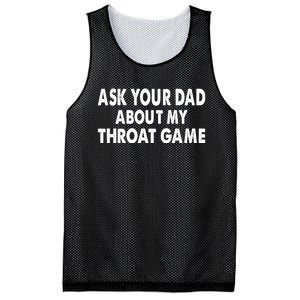 Ask Your Dad About My Throat Game Mesh Reversible Basketball Jersey Tank