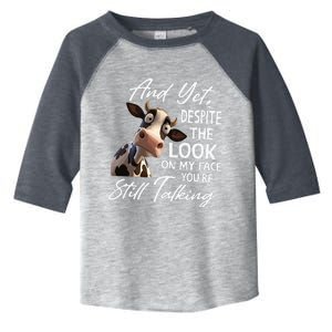 And Yet Despite The Look On My Face Men Women Tee Funny Cow Toddler Fine Jersey T-Shirt