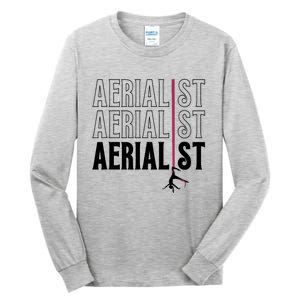 AERIALIST Yogi Dancer Aerial Hoop Lover Tall Long Sleeve T-Shirt