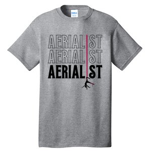 AERIALIST Yogi Dancer Aerial Hoop Lover Tall T-Shirt