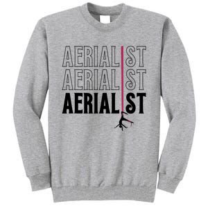 AERIALIST Yogi Dancer Aerial Hoop Lover Tall Sweatshirt