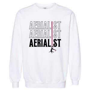 AERIALIST Yogi Dancer Aerial Hoop Lover Garment-Dyed Sweatshirt