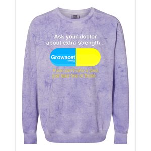 Ask Your Doctor About Extra Strength Growacet Colorblast Crewneck Sweatshirt