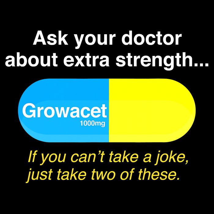 Ask Your Doctor About Extra Strength Growacet Sustainable Bucket Hat