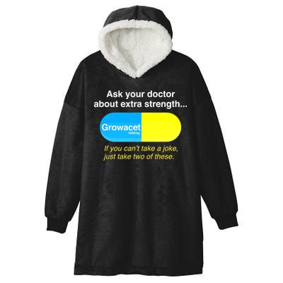 Ask Your Doctor About Extra Strength Growacet Hooded Wearable Blanket