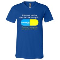 Ask Your Doctor About Extra Strength Growacet V-Neck T-Shirt