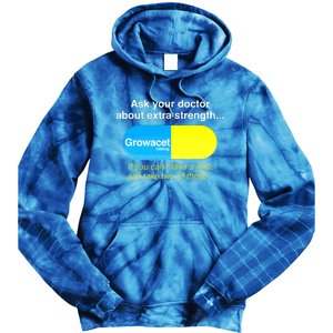 Ask Your Doctor About Extra Strength Growacet Tie Dye Hoodie