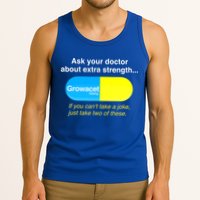 Ask Your Doctor About Extra Strength Growacet Tank Top