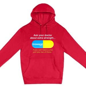 Ask Your Doctor About Extra Strength Growacet Premium Pullover Hoodie