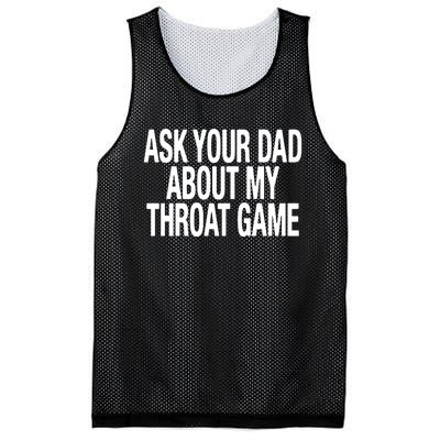 Ask Your Dad About My Throat Game Mesh Reversible Basketball Jersey Tank