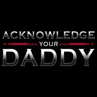 Acknowledge Your Daddy Funny Sports Doggie Tank