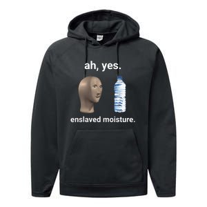 Ah Yes Enslaved Moisture Funny Dank Meme Performance Fleece Hoodie