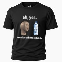 Ah Yes Enslaved Moisture Funny Dank Meme Cooling Performance Crew T-Shirt