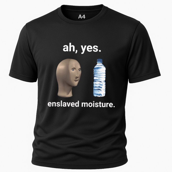 Ah Yes Enslaved Moisture Funny Dank Meme Cooling Performance Crew T-Shirt