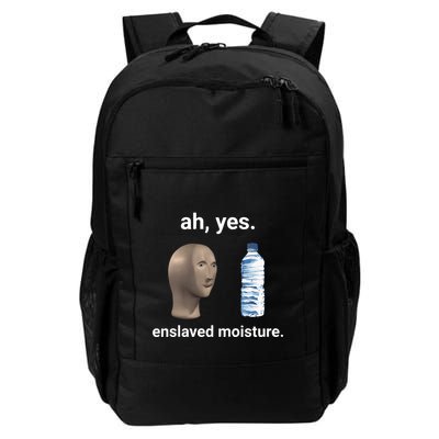 Ah Yes Enslaved Moisture Funny Dank Meme Backpack