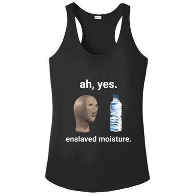 Ah Yes Enslaved Moisture Funny Dank Meme Ladies PosiCharge Competitor Racerback Tank