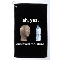 Ah Yes Enslaved Moisture Funny Dank Meme Golf Towel