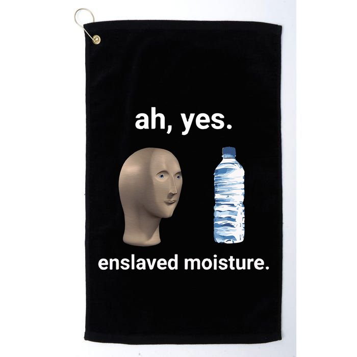 Ah Yes Enslaved Moisture Funny Dank Meme Golf Towel