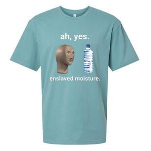 Ah Yes Enslaved Moisture Funny Dank Meme Sueded Cloud Jersey T-Shirt