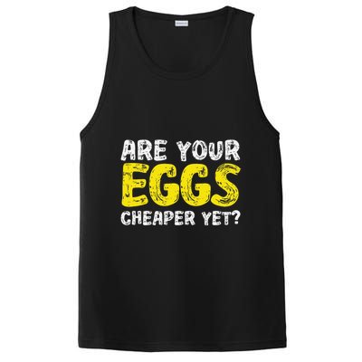 Are Your Eggs Cheaper Yet Funny Joke Eggs Lover PosiCharge Competitor Tank