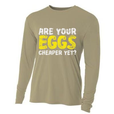 Are Your Eggs Cheaper Yet Funny Joke Eggs Lover Cooling Performance Long Sleeve Crew