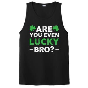 Are You Even Lucky Bro? St Patricks Day Cool Gift PosiCharge Competitor Tank