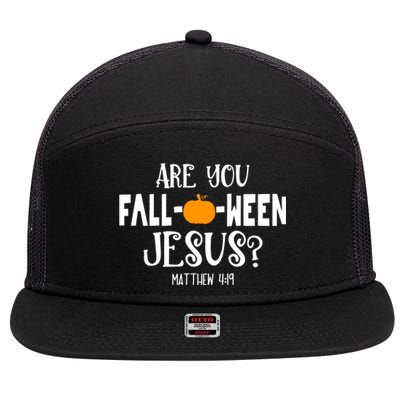 Are You FallOWeen Jesus Halloween Christian Pumpkin Lover Great Gift 7 Panel Mesh Trucker Snapback Hat