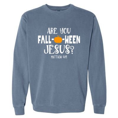 Are You FallOWeen Jesus Halloween Christian Pumpkin Lover Great Gift Garment-Dyed Sweatshirt