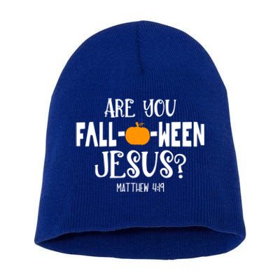 Are You FallOWeen Jesus Halloween Christian Pumpkin Lover Great Gift Short Acrylic Beanie