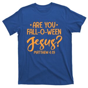 Are You Falloween Jesus Funny Christian Halloween Funny Gift T-Shirt